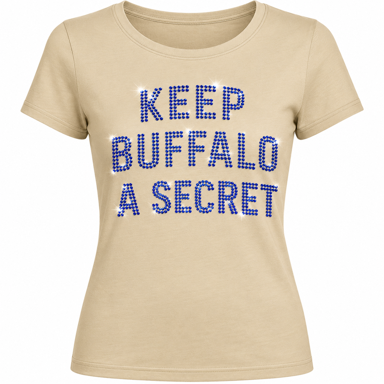 KEEP BUFFALO A SECRET Crewneck T-Shirt