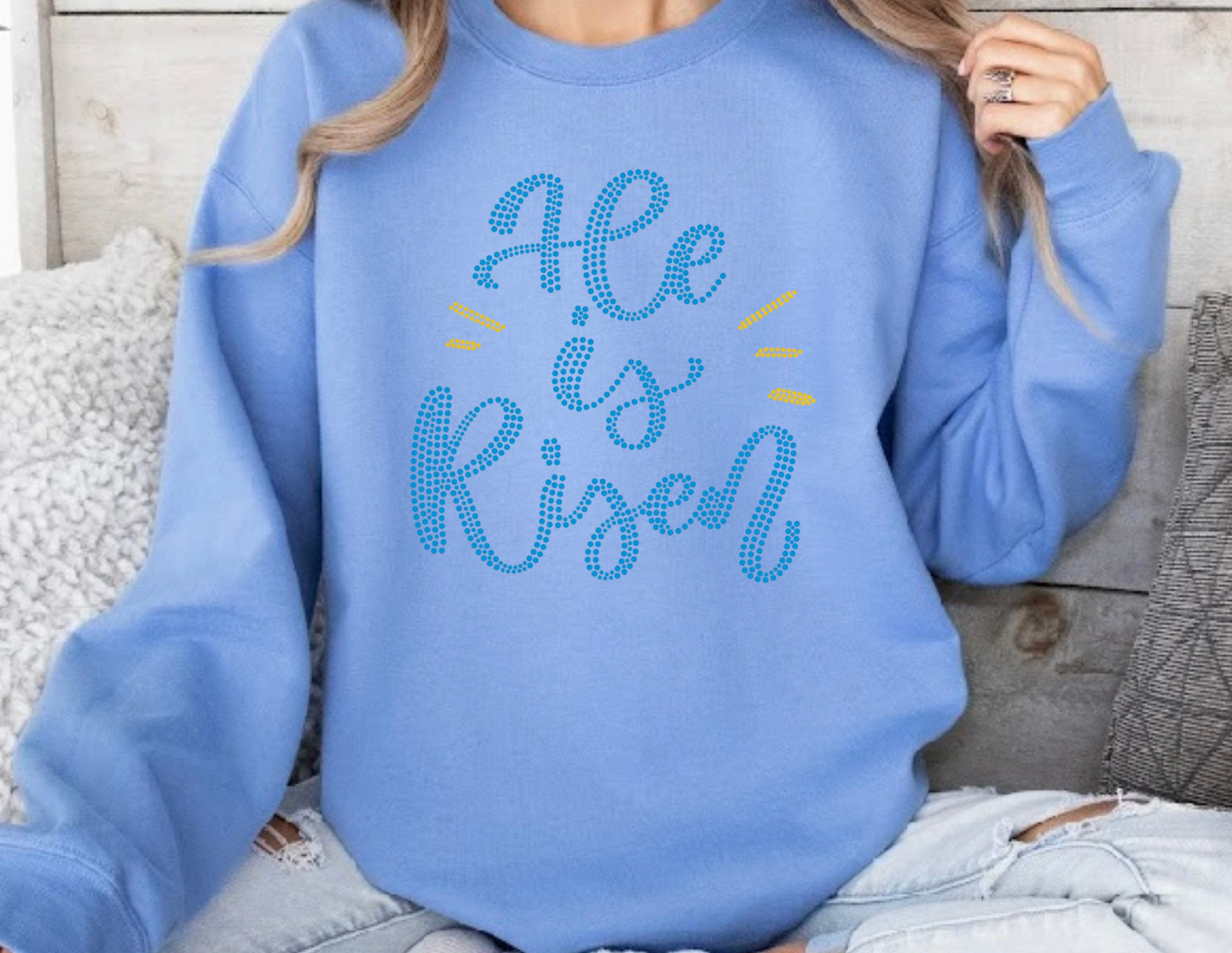 He Is Risen Crewneck